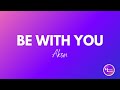 Akon - Be With You (Lyric Video)