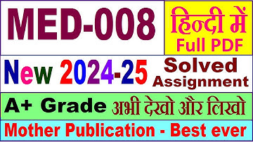 MED 008 solved assignment 2024-25 in Hindi || med 008 solved assignment 2025 || med8 2024-25