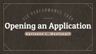 Celebrity TLE Performance Task: Opening an Application Wealth