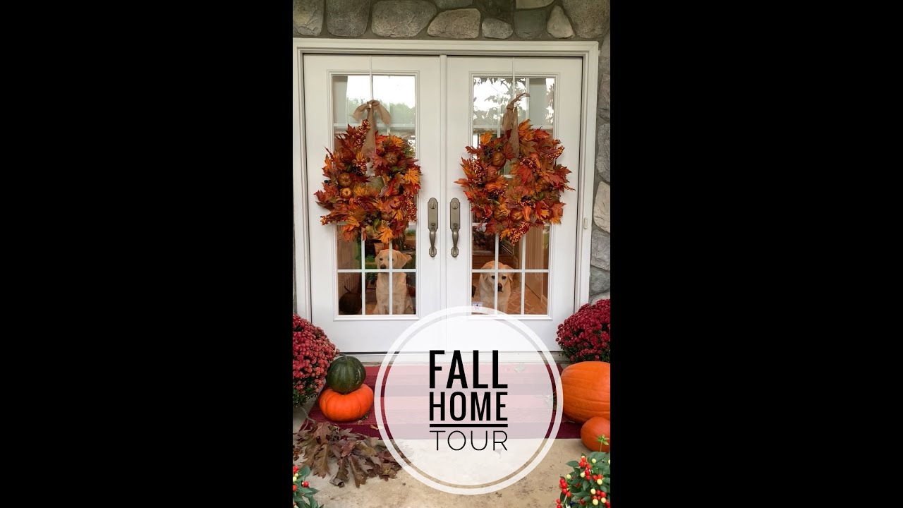 Fall Home Tour Home Tour Fall Decor YouTube