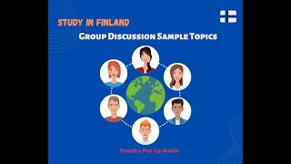 Sample Topics for Group Discussion part 2023! STUDY IN FINLAND!