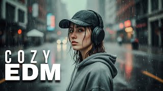 Emotional Rainy - Chill EDM – Tropical House Mix to Relax & Escape | Dua Lipa, Bebe Rexha, Rihanna