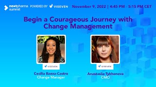 Begin a Courageous Journey with Change Management