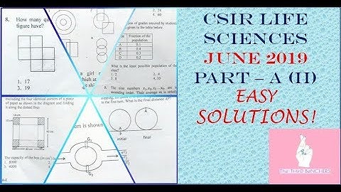 CSIR Life Science JUNE 2019 PART-A (II) Solutions | The THirD BeNCHERS