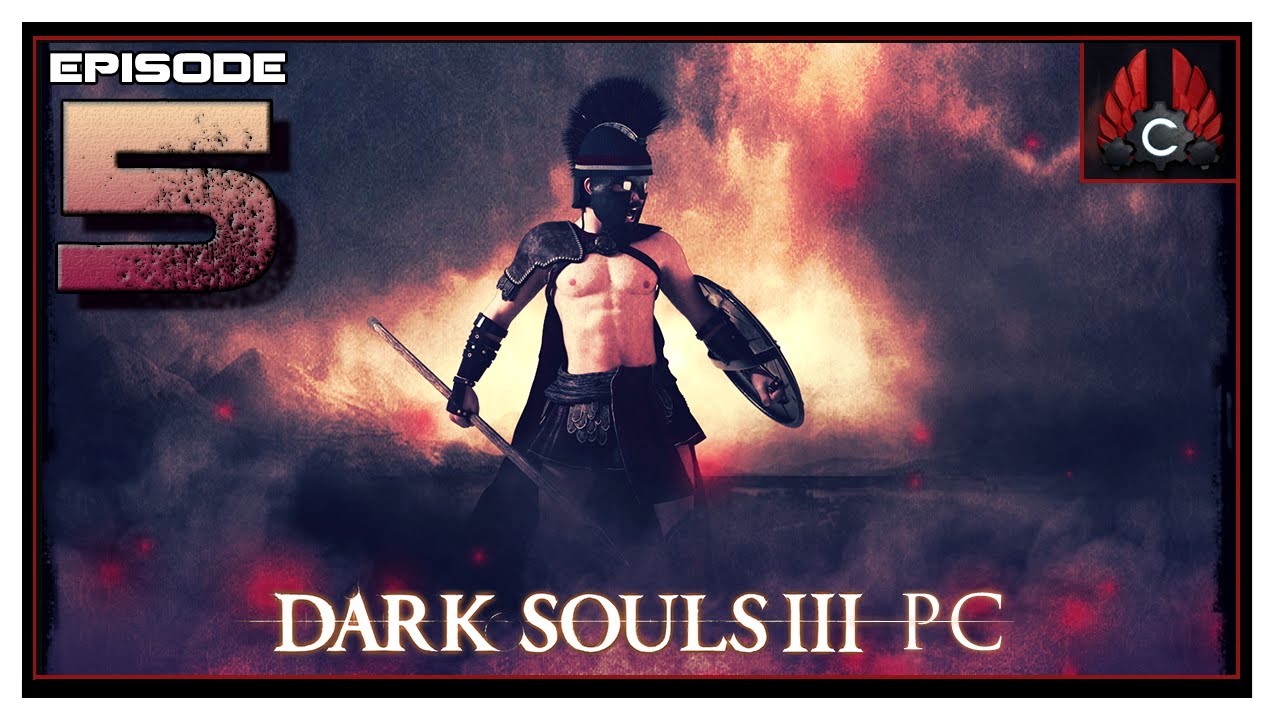 CohhCarnage Plays Dark Souls 3 PC Release Spartan Build - Episode 5