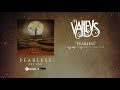 VALLEYS - Fearless (Official Stream)