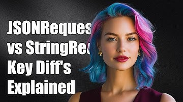 Understanding JSONRequest vs StringRequest in Volley: Key Differences Explained