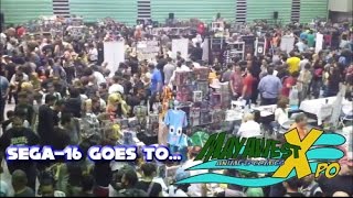 Sega-16 Goes to: Maya-West Xpo