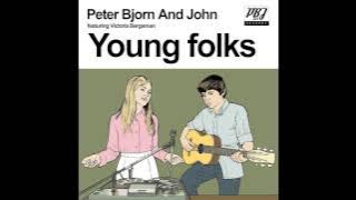 Peter Bjorn and John - Young Folks (Diplo Remix)