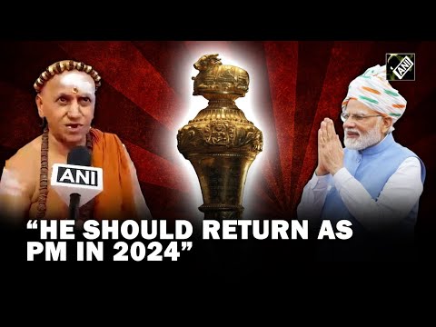 “He should return as PM in 2024” Head Priest of Madurai Adheenam who will present Sengol to PM Modi