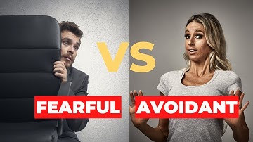 Fearful vs Dismissive Avoidant Attachment: What