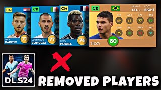 DLS 24 REMOVED PLAYERS | DREAM LEAGUE SOCCER 2024 | DLS REMOVED PLAYER