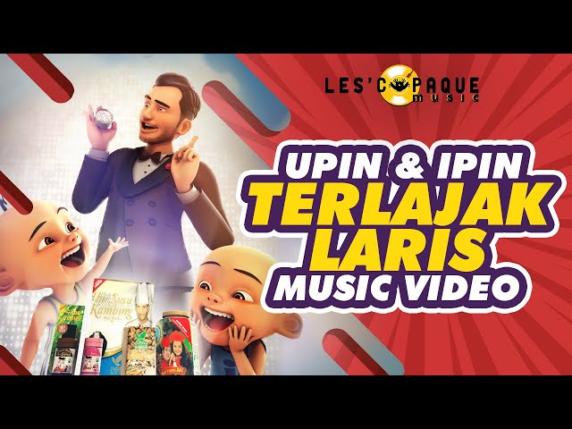 Upin & Ipin - Terlajak Laris (Music Video) class=