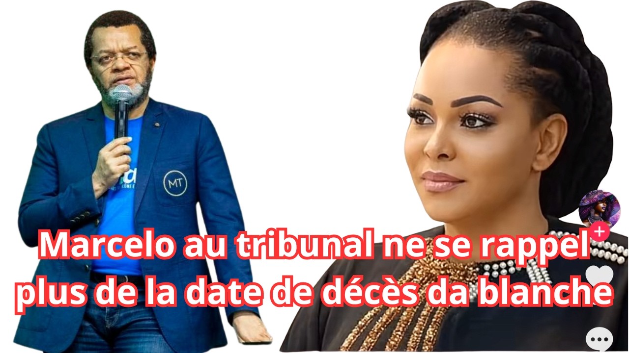 MARCELO TUNASI NE SE SOUVIENT PLUS DE LA DATE DECES DEBSA FEMME BLANCHE