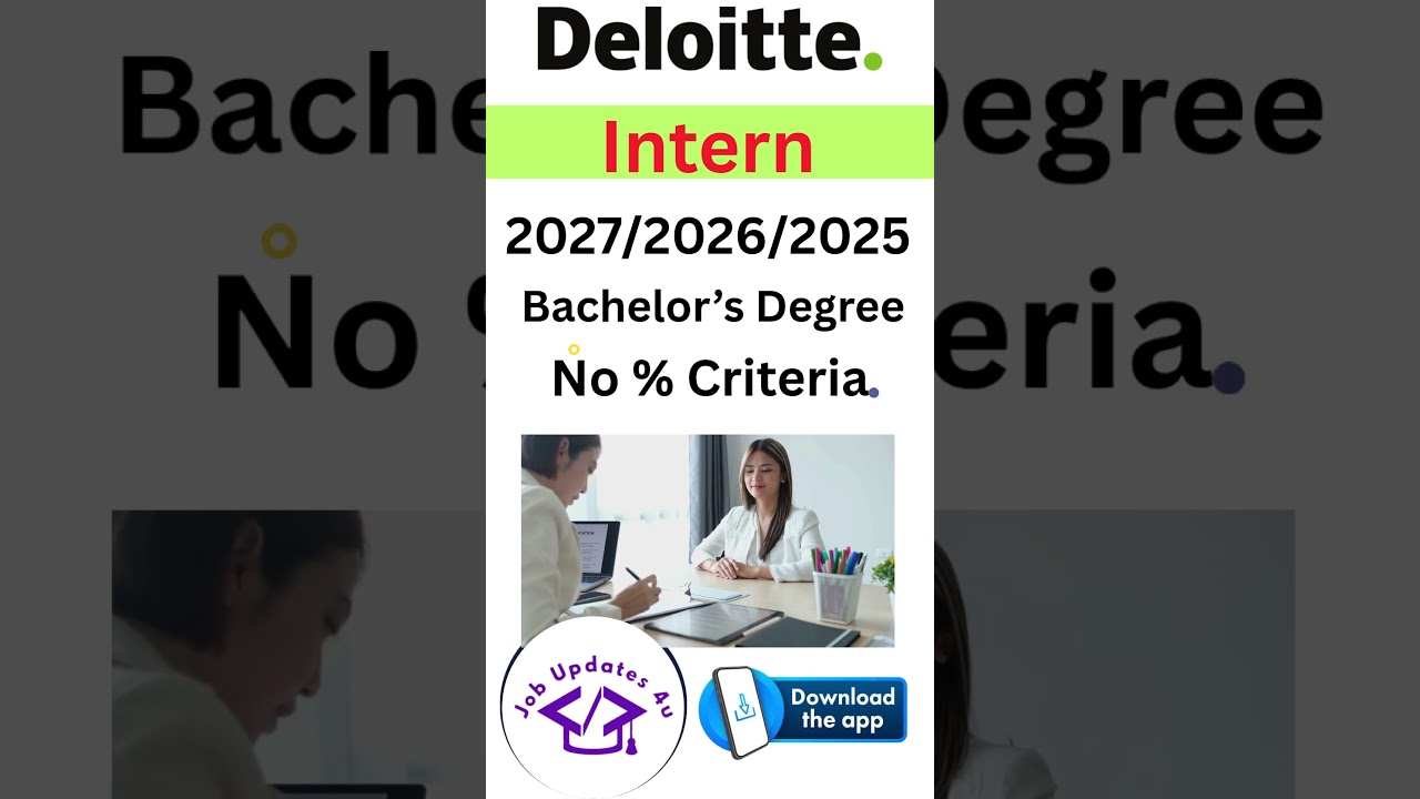 Deloitte is hiring Intern | 2027/2026/2025 Batch | Fresehrs2025 invited | Bachelor's can Apply 