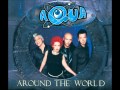 Aqua - Around The World