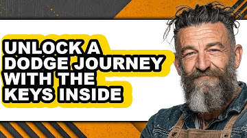 How to Unlock a Dodge Journey with the Keys Inside (Easy Method)