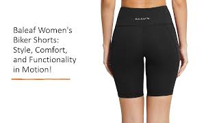 Baleaf Women's Biker Shorts: Style, Comfort, and Functionality in Motion!