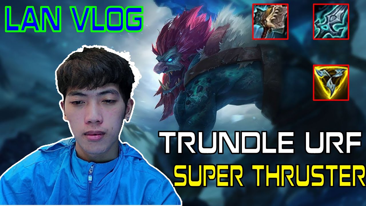 lan vlogs URF League of Legends Trundle with super fast turret