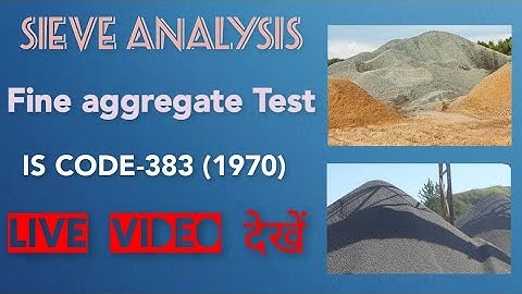 Sieve Analysis of Fine Aggregate and Coarse sand Test॥ As par IS Code-383(1970) हिंदी में॥