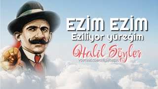 Ezim Ezim Eziliyor Yüreğim - Güzel Bir Türkü Mutlaka Dinleyin Zaralı Halil (ince halil) Halil Söyler Resimi