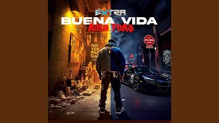 Buena Vida Mala Fama - EXTRA