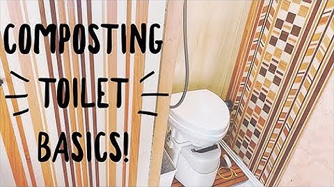 Composting Toilet Basics