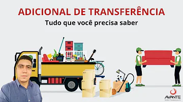 Como é pago o adicional de transferência?