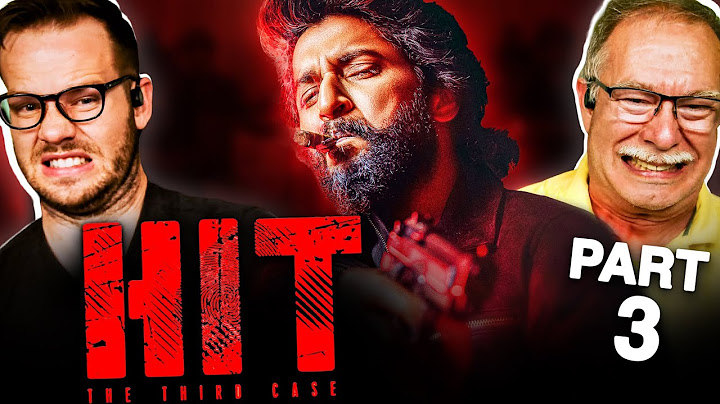 HIT 3 : The Third Case Movie Reaction Part 3/3 | Nani | Sailesh Kolanu | Srinidhi Shetty |