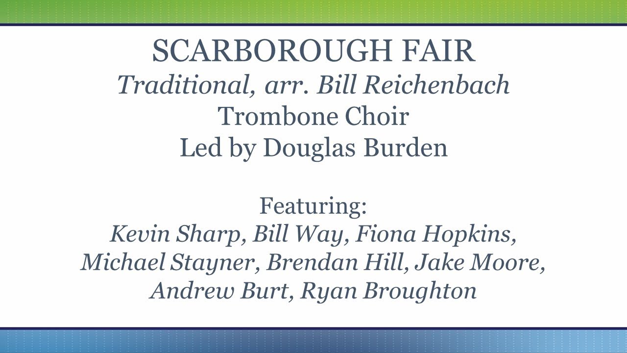 Scarborough Fair - Oshawa Temple Band feat. Douglas Burden - Trombone Feature