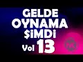 Gelde oynama simdi vol13 numan karaca remx oyunhavalar