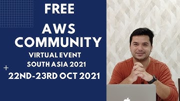 Register Now | Free AWS Community Day South Asia Edition 2021- 22nd & 23rd Oct 2021