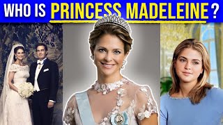 The Remarkable Journey of Princess Madeleine of Sweden