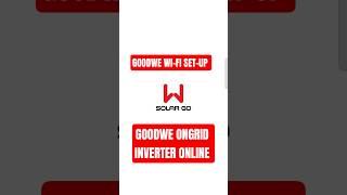 GoodWe Inverter WiFi Online? FIX IT in 60 Seconds! ⚡️ #SolarTips #Shorts
