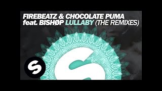 Firebeatz & Chocolate Puma feat. Bishøp - Lullaby (Wiwek Remix) chords