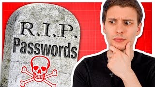 Are Passwords Dead?