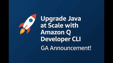 🚀 Upgrade Java at Scale with Amazon Q Developer CLI | GA Announcement!