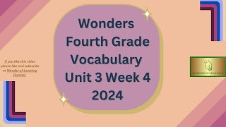 Wonders~ Fourth Grade~  Vocabulary Words ~ Unit 3 Week 4