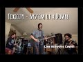 Toxicity - System of a Down [Acoustic Cover]