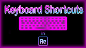 Essential Keyboard shortcuts in After Effects