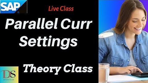 Parallel Currencies theory || DS SAP FICO CLASSES ||