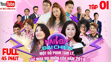 NAILBIZ ĐẠI CHIẾN - TẬP 1 - FULL | Phim Gia Đình Việt 2019