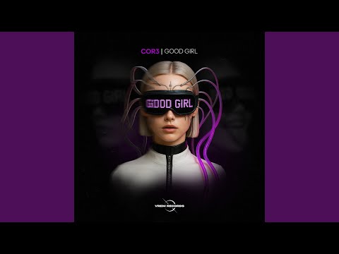 Good Girl Extended Mix