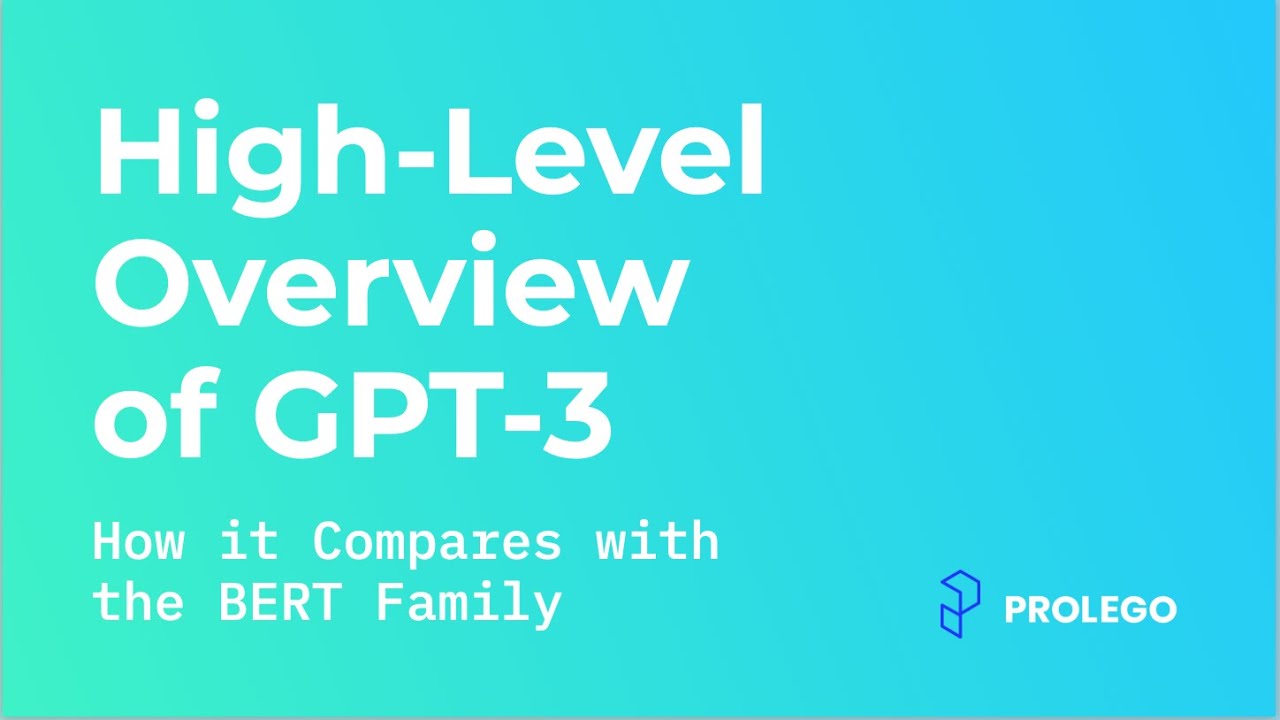 High-Level Tutorial of OpenAI's GPT-3 | GPT-3 VS BERT Family of NLP Models