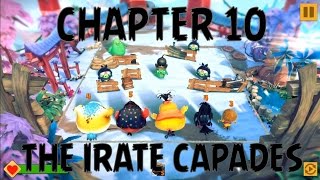 Angry Birds Evolution - CHAPTER 10 - THE IRATE CAPADES - Gameplay iOS/Android Video screenshot 1