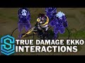 True Damage Ekko Special Interactions
