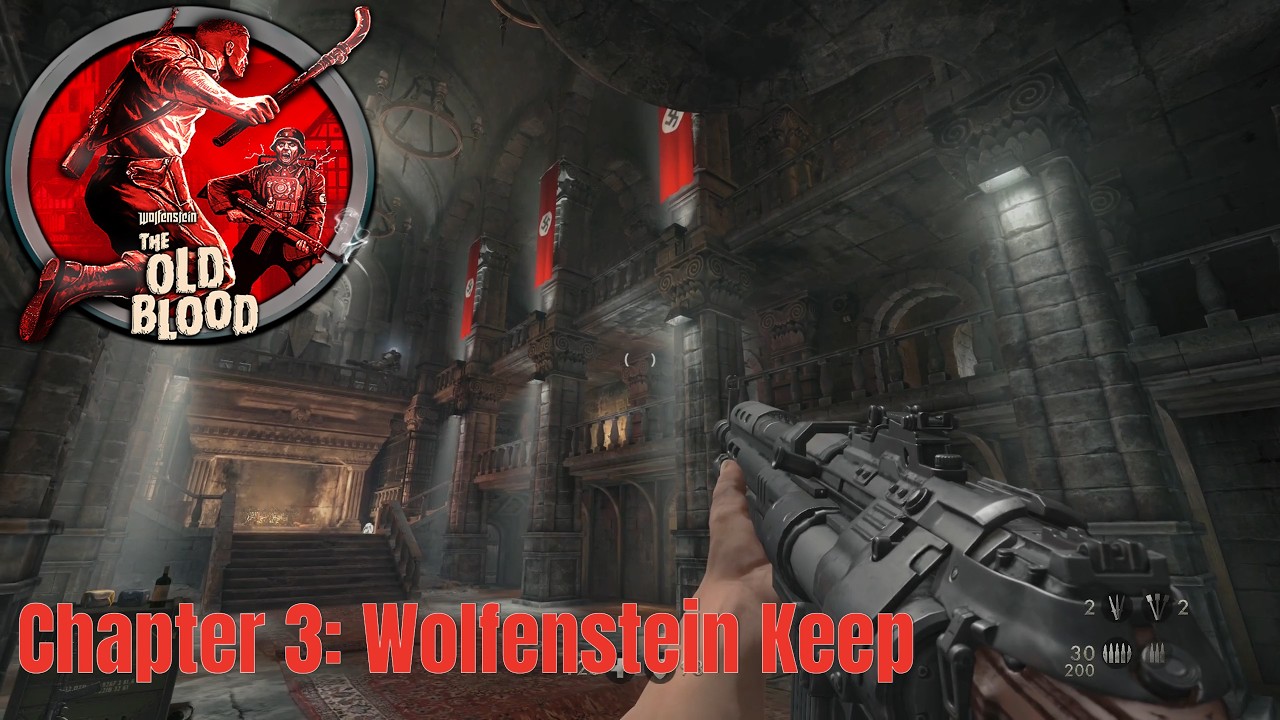 Wolfenstein: The Old Blood | Chapter 3: Wolfenstein Keep | Episode 4