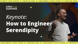 Keynote: How to Engineer Serendipity | David Spinks by CMX 179 views 6 months ago 35 minutes