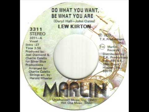 Lew Kirton Do What You Want Be What You Are