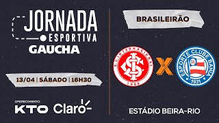 AO VIVO: Inter x  Bahia - Brasileirão | Jornada Digital 13/04/2024